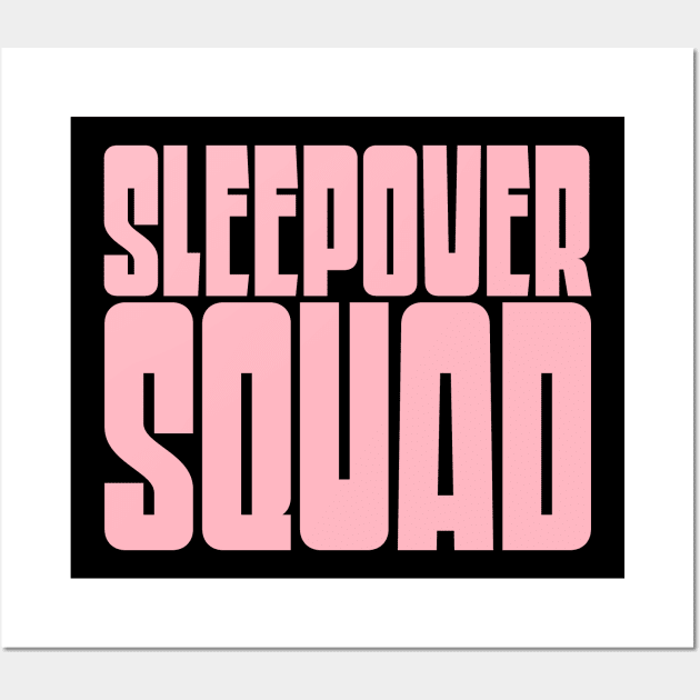 Sleepover Squad Wall Art by colorsplash